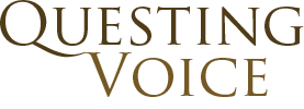 The Questing Voice